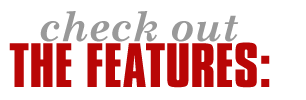 Check out the Features: